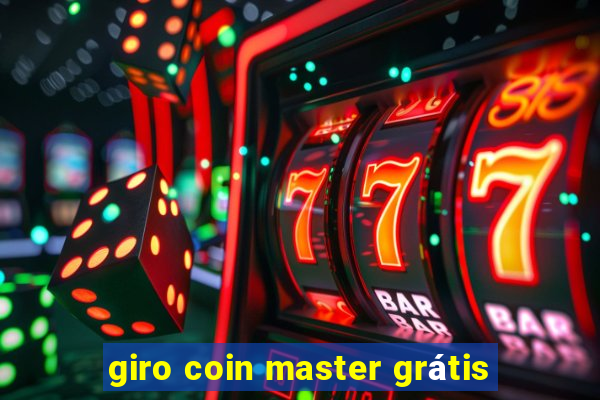 giro coin master grátis